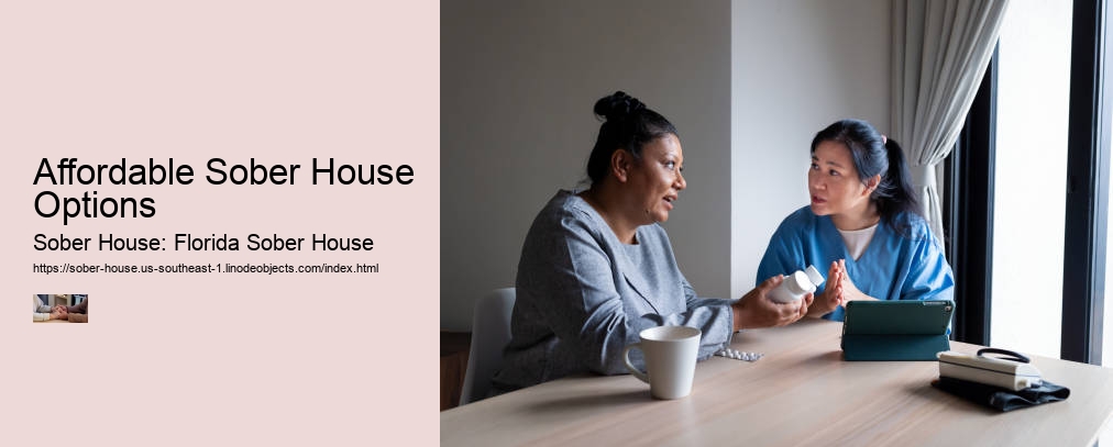 Affordable Sober House Options